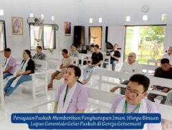 Perayaan Paskah Memberikan Pengharapan Iman, Warga Binaan Lapas Gorontalo Gelar Paskah di Gereja Getsemani